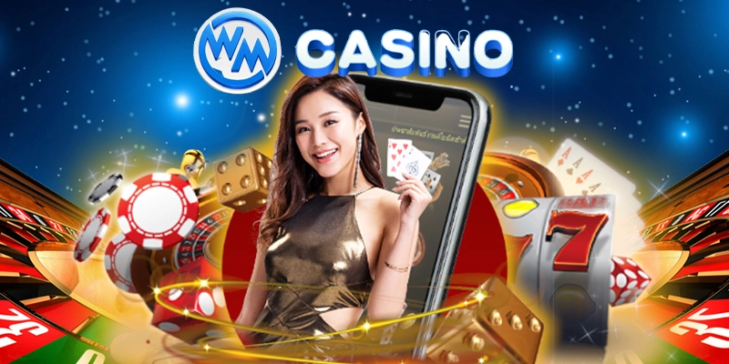 Giới thiệu sơ lược về sảnh WM casino